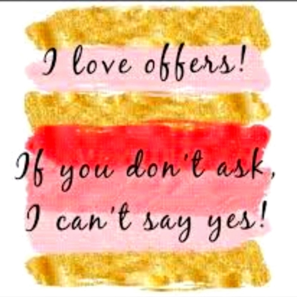 OFFERS POSH-IBLE. GO AHEAD MAKE THE OFFER